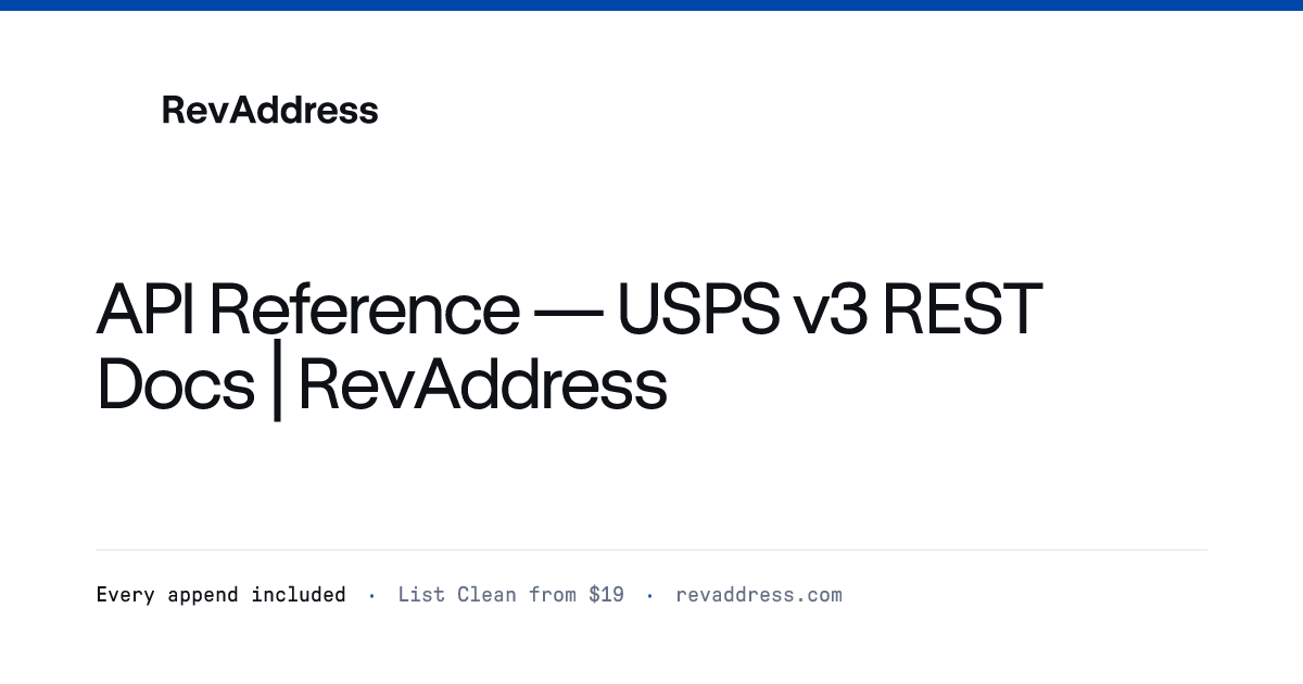 API Reference — USPS v3 REST Docs | RevAddress